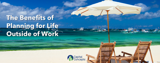 Title of the article "The Benefits of Planning for Life Outside of Work" with an image showing beach chairs and an umbrella overlooking the ocean